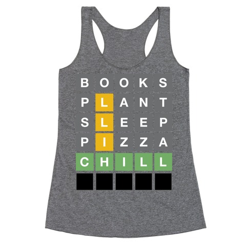Chill Vibes Wordle Racerback Tank Top