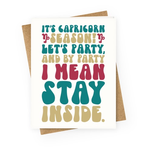 It's Capricorn Season Let's Party Greeting Card