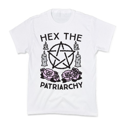 Hex The Patriarchy Kids T-Shirt