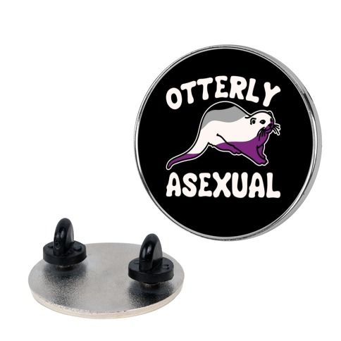 Otterly Asexual  Pin