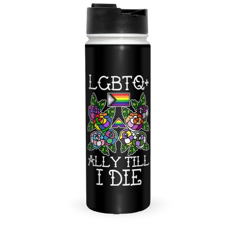 LGBTQ+ Ally Till I Die Travel Mug
