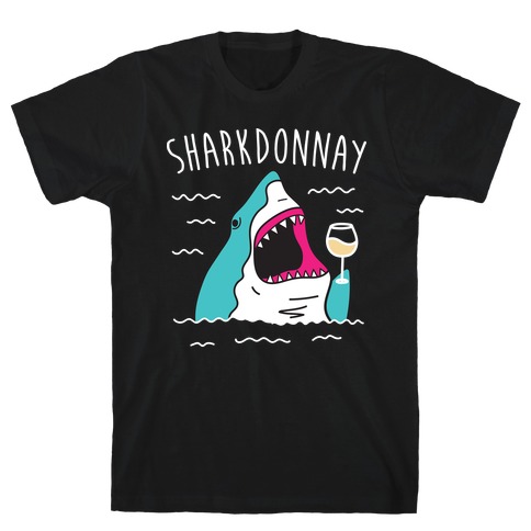 Sharkdonnay T-Shirt