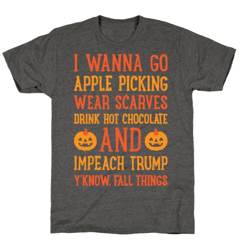 Fall Things Impeach Trump Joke T-Shirt