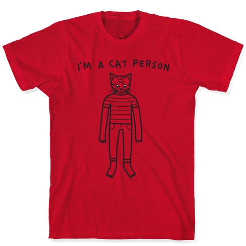 I'm A Cat Person T-Shirts | LookHUMAN