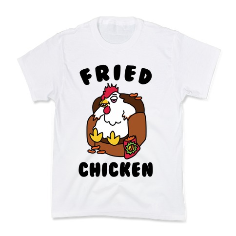 Fried Chicken Kids T-Shirt