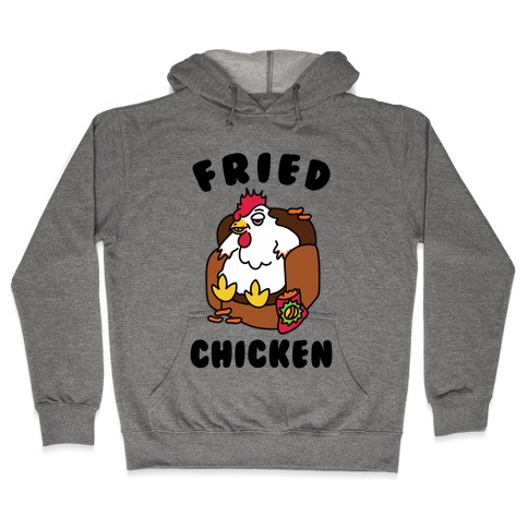 Fried Chicken Hooded Sweatshirt