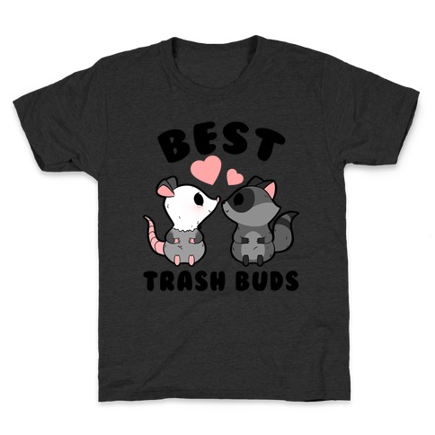 Best Trash Buds Kids T-Shirt
