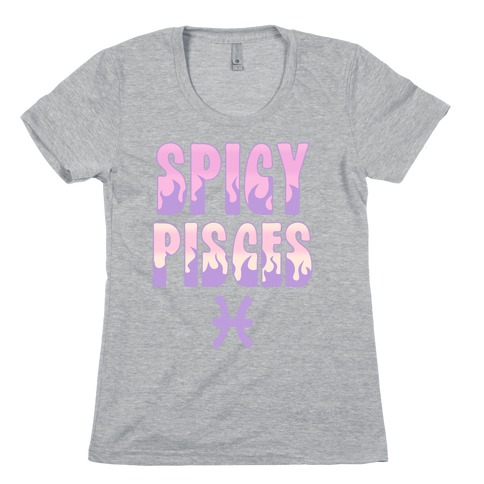 Spicy Pisces Womens T-Shirt