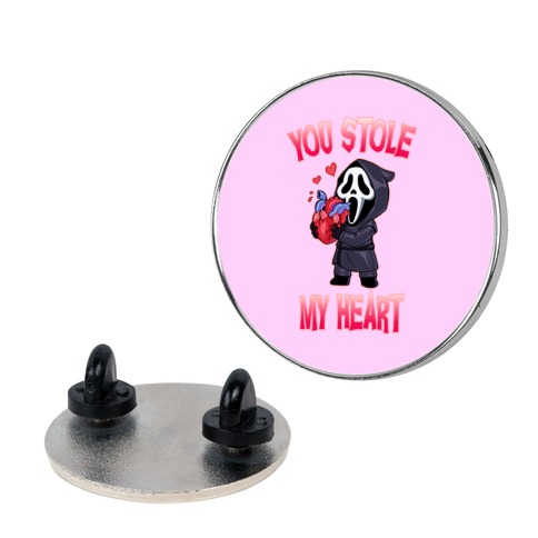 You Stole My Heart Pin