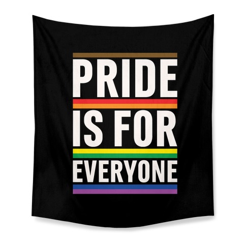 Pride Is For Everyone Tapestry
