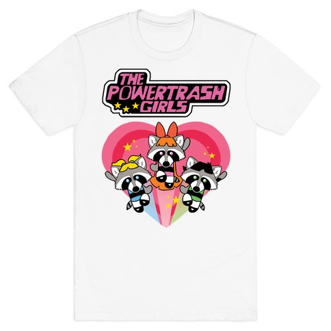 The Powertrash Girls T-Shirt