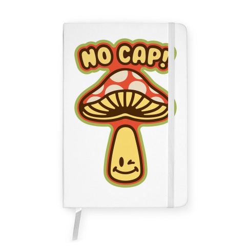 No Cap Mushroom Parody Notebook