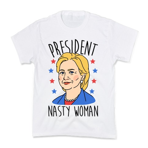 President Nasty Woman Kids T-Shirt