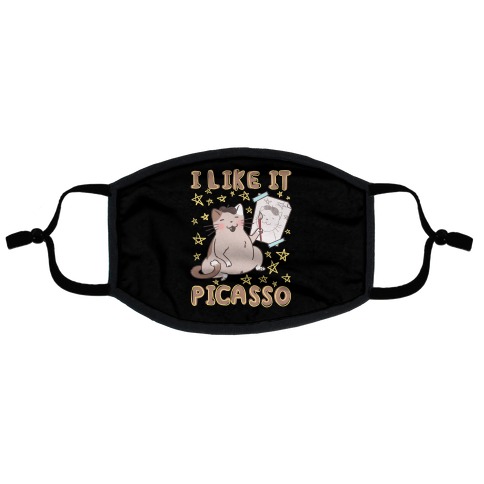 I Like It Picasso Cat Parody Flat Face Mask