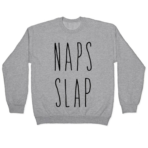 Naps Slap Pullover