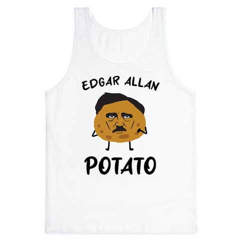 Edgar Allan Potato  Tank Top