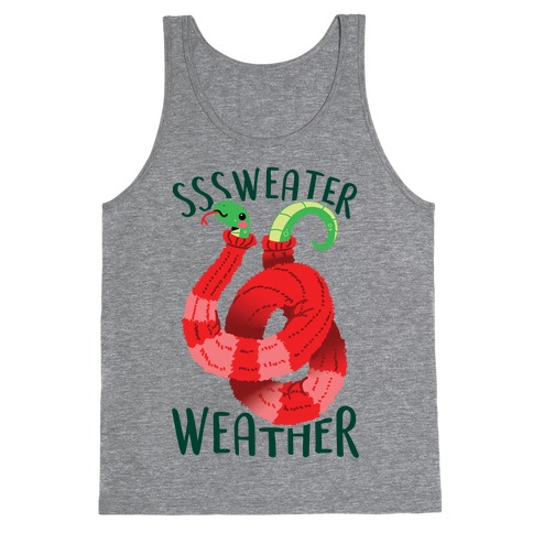 Sssweater Weather Tank Top