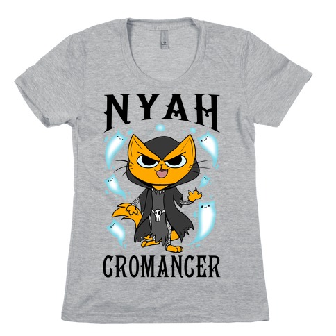 Nyahcromancer Womens T-Shirt