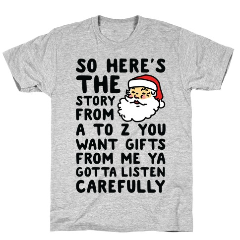 So Here's The Story From A to Z Santa T-Shirt