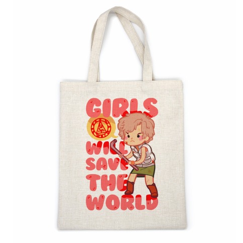 Girls Will Save The World Casual Tote