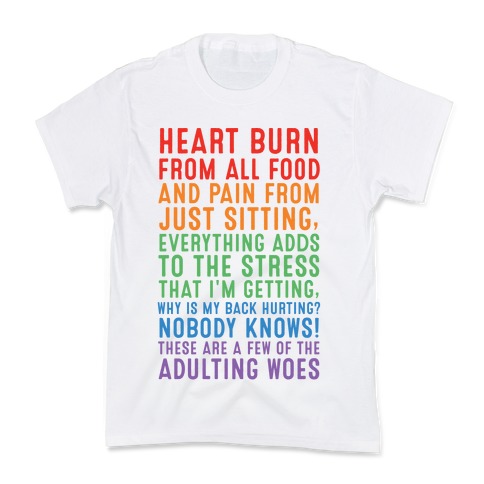 These Are A Few Of The Adulting Woes Kids T-Shirt
