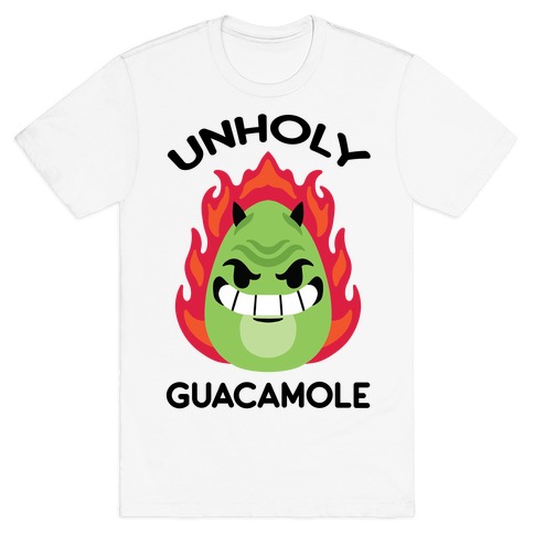 Unholy Guacamole T-Shirt