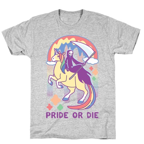 Pride or Die T-Shirt