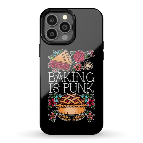 Baking Is Punk Phone Case