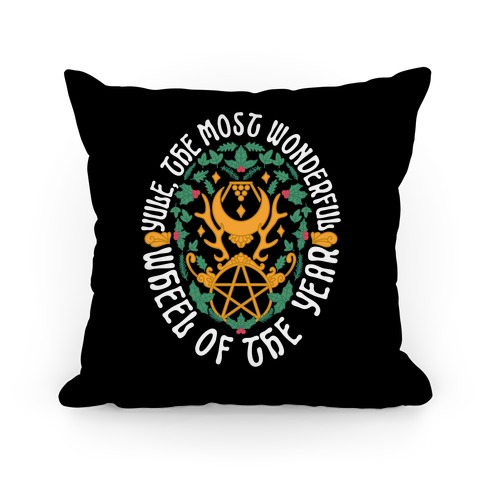 Yule, The Most Wonderful Wheel of The Year Pillow