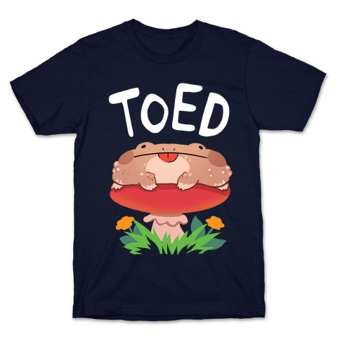 Toed Derpy toad T-Shirt