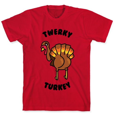 Twerky Turkey T-Shirts | LookHUMAN