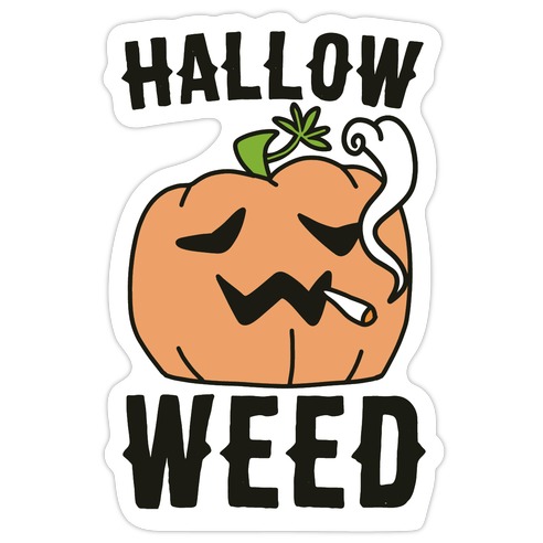 Hallow-Weed Die Cut Sticker