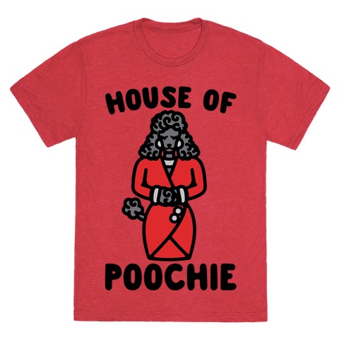 House of Poochie Parody T-Shirt