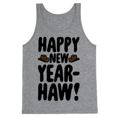 Happy New Year-Haw Tank Top