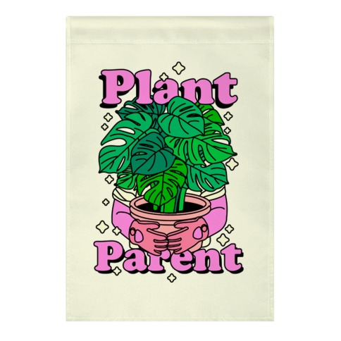 Plant Parent Garden Flag