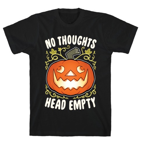 No Thoughts, Heady Empty Jack o' lantern T-Shirt