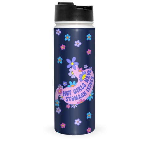 Hot Girls Have Stomach Issues Travel Mug