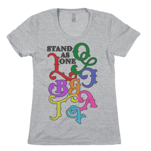 LGBTQIA+ Stand As One Womens T-Shirt
