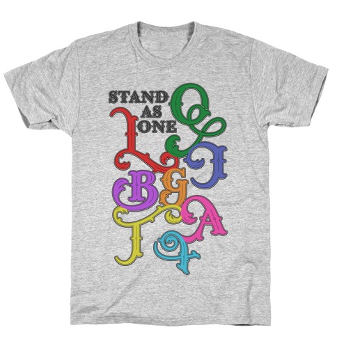 LGBTQIA+ Stand As One T-Shirt