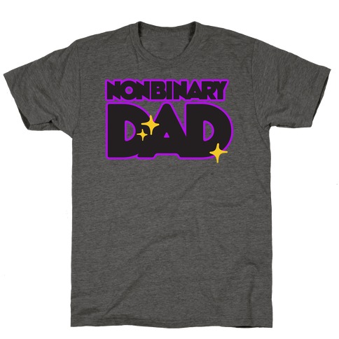 Nonbinary Dad T-Shirt