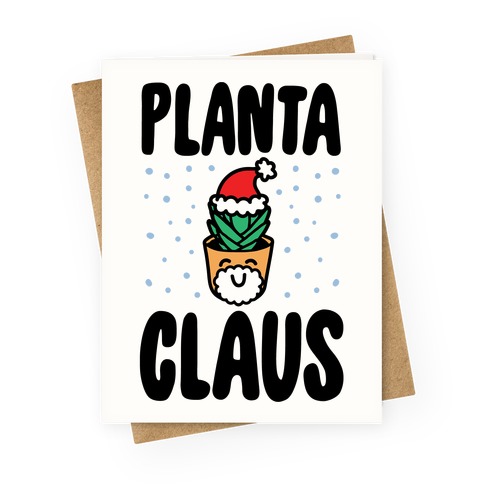 Planta Claus Greeting Card