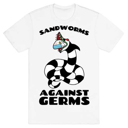 Sandworms Against Germs T-Shirt