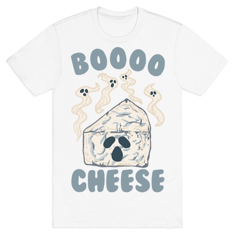 Boooo Cheese T-Shirt