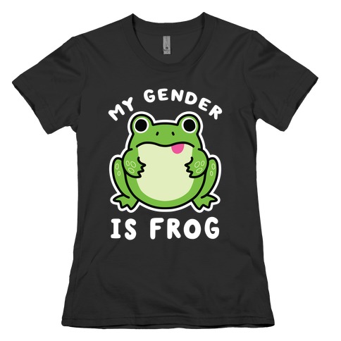 My Gender Is Frog Womens T-Shirt