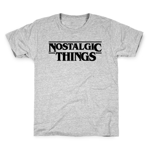 Nostalgic Things Parody Kids T-Shirt