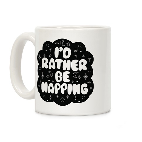 I'd Rather Be Napping (Star Cloud) Coffee Mug