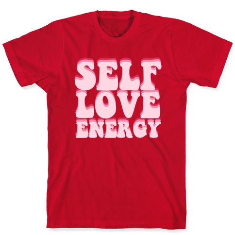 Self Love Energy T-Shirt