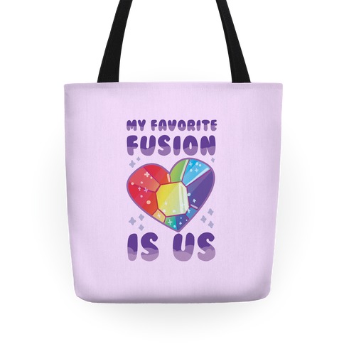 My Favorite Fusion is Us Tote