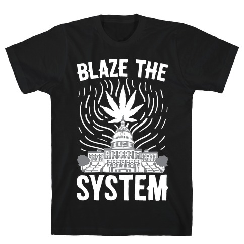 Blaze The System T-Shirt