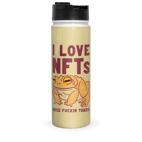 I Love NFTs (Nice F***in Toads) Travel Mug